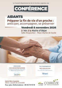 Conférence "Préparer la fin de vie d’un proche : anticiper, accompagner, se préserver" le 06/11 à Objat Conférence "Préparer la fin de vie d’un proche : anticiper, accompagner, se préserver" le 06/11 à Objat