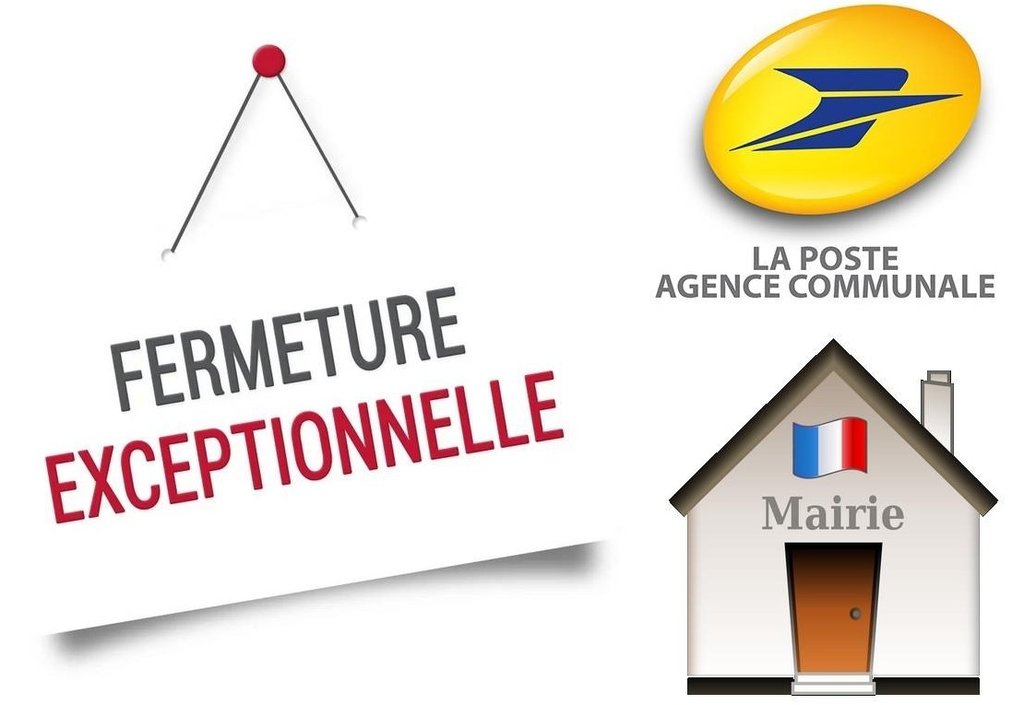 Fermeture exceptionnelle de l'agence postale et de la mairie