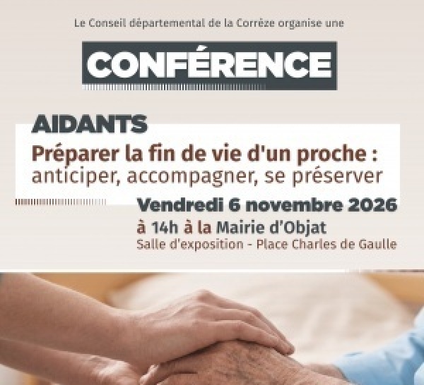 Conférence "Préparer la fin de vie d’un proche : anticiper, accompagner, se préserver" le 06/11 à Objat